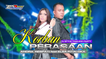 DJ MINANG KORBAN PERASAAN Andra Respati feat Elsa Pitaloka Style Thailand x Party