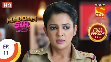 Maddam Sir - Ep 11 - Full Episode - 9th March 2020