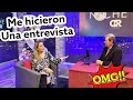 ME HICIERON UNA ENTREVISTA Y NO SABEN TODO LO QUE DIJE!! (Me fui con las cejas chuecas 😂)