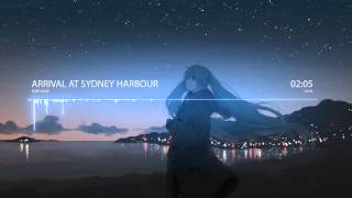 Nightcore - Arrival at Sydney Harbour [Port Blue]