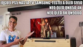 TESTEI AS NOVAS NEO QLED E OLED S95D SAMSUNG 2024