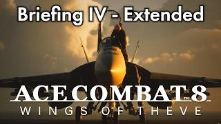 Information Briefing IV [Extended] - Ace Combat 8 OST Guide