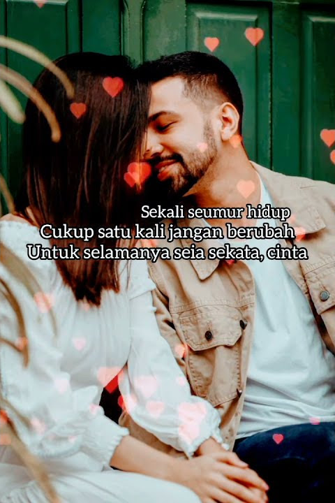story wa kereen aesthetic - sekali seumur hidup - story wa 30 detik