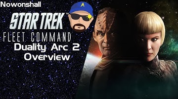 Star Trek - Fleet Command - Duality Arc 2 Overview