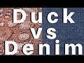 Duck vs. Denim