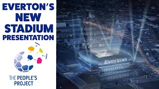 EVERTON'S NEW STADIUM PRESENTATION IN FULL | BRAMLEY-MOORE DOCK + GOODISON LEGACY PLANS REVEALED
