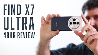 OPPO Find X7 Ultra 48hr Biased Review - The Ultimate Camera Phone?
