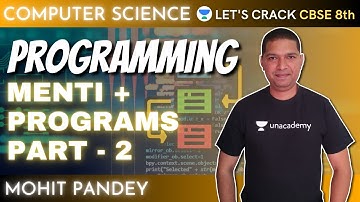 C++ Programming | Revision of Programs + Menti Quiz - 2 | Computer Science | 8th CBSE | Mohit Pandey