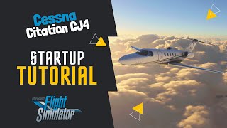 Tutorial: How to start the Cessna Citation CJ4 (Cold & Dark)  Microsoft Flight Simulator 2020