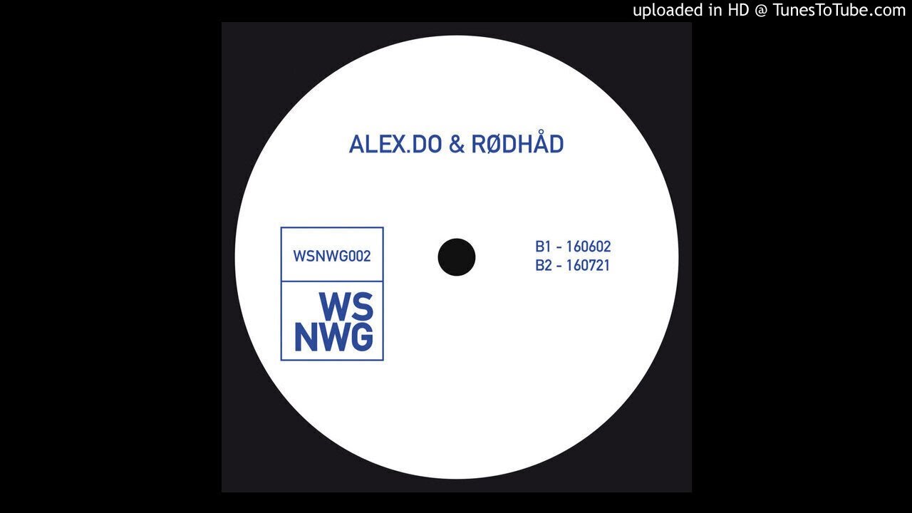 Watch Alex.Do & Rødhåd - 160721 on YouTube Watch Alex.Do & Rødhåd - 160721 on YouTube