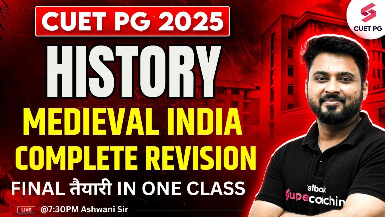 CUET PG History 2025 Preparation | CUET 2025 Medieval India History ...