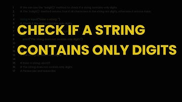 Check if a string contains only digits