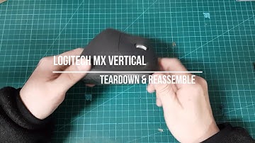 LOGITECH MX VERTICAL MOUSE Teardown/Disassembly & Re Assemble & Cleaning