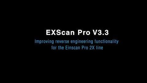 Software Update EXScan Pro Version 3.3