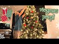 PREPPING FOR VLOGMAS! DECORATING & GIFT WRAPPING