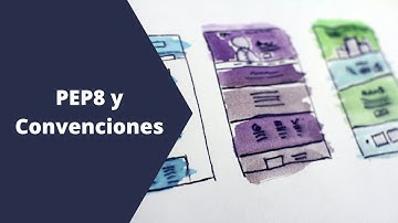 PEP8 y Convenciones | Interfaces gráficas con PyQt5