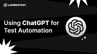 Celebrity How to use ChatGPT for Test Automation | TestMu AI Net Worth