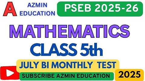 Pseb 5th class mathematics july bimonthly 2025 real question paper fully solved mission samarath