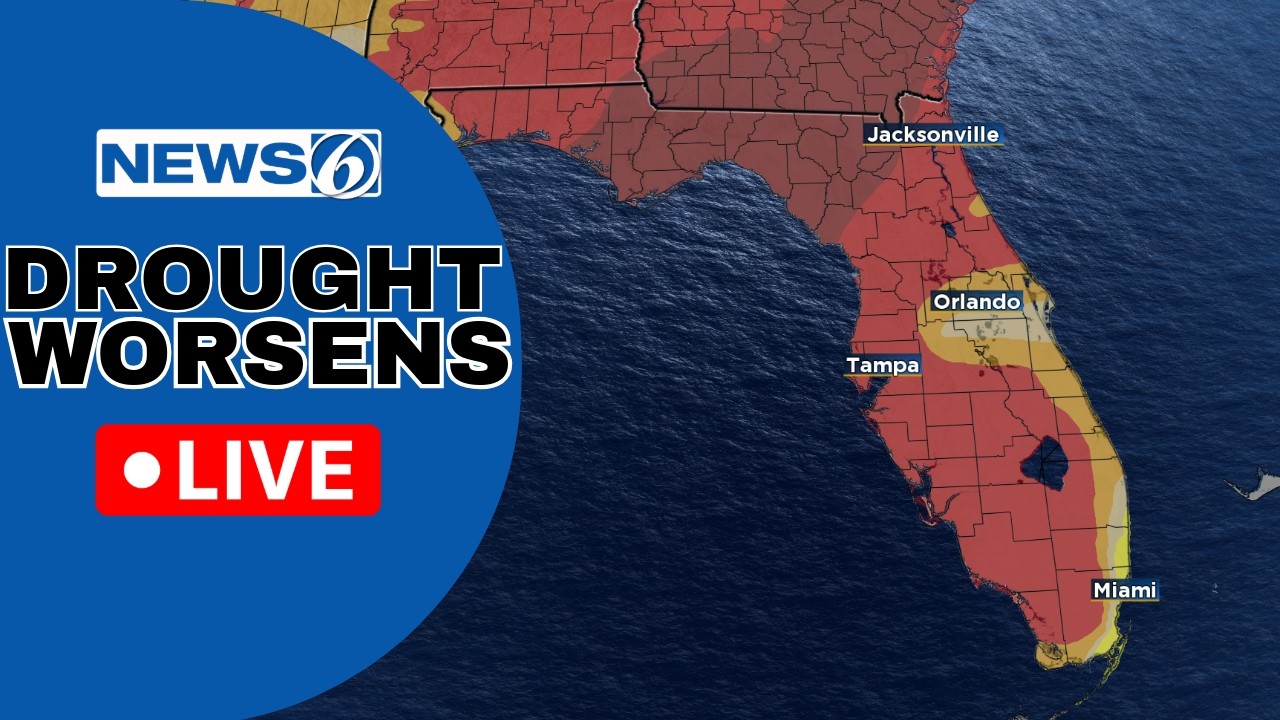 🔴NEWS 6 WEATHER LIVE | The Drought Just Got Worse Again In Florida ...