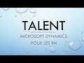 Microsoft dynamics talent pour les rh
