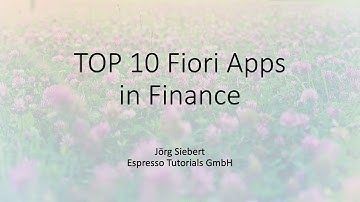 Top 10 SAP Fiori Apps in SAP S/4HANA Finance