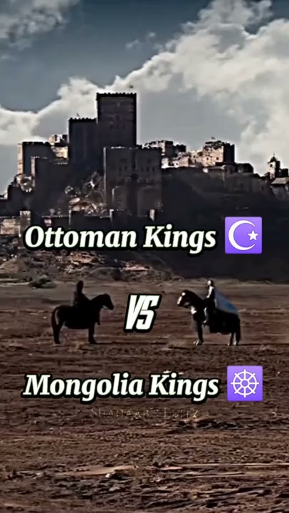 Ottoman Kings Vs Mongolia Kings 😱| #shorts #ottoman #mongolia