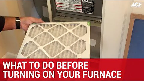 What To Do Before Turning On Furance  - Ace Hardware