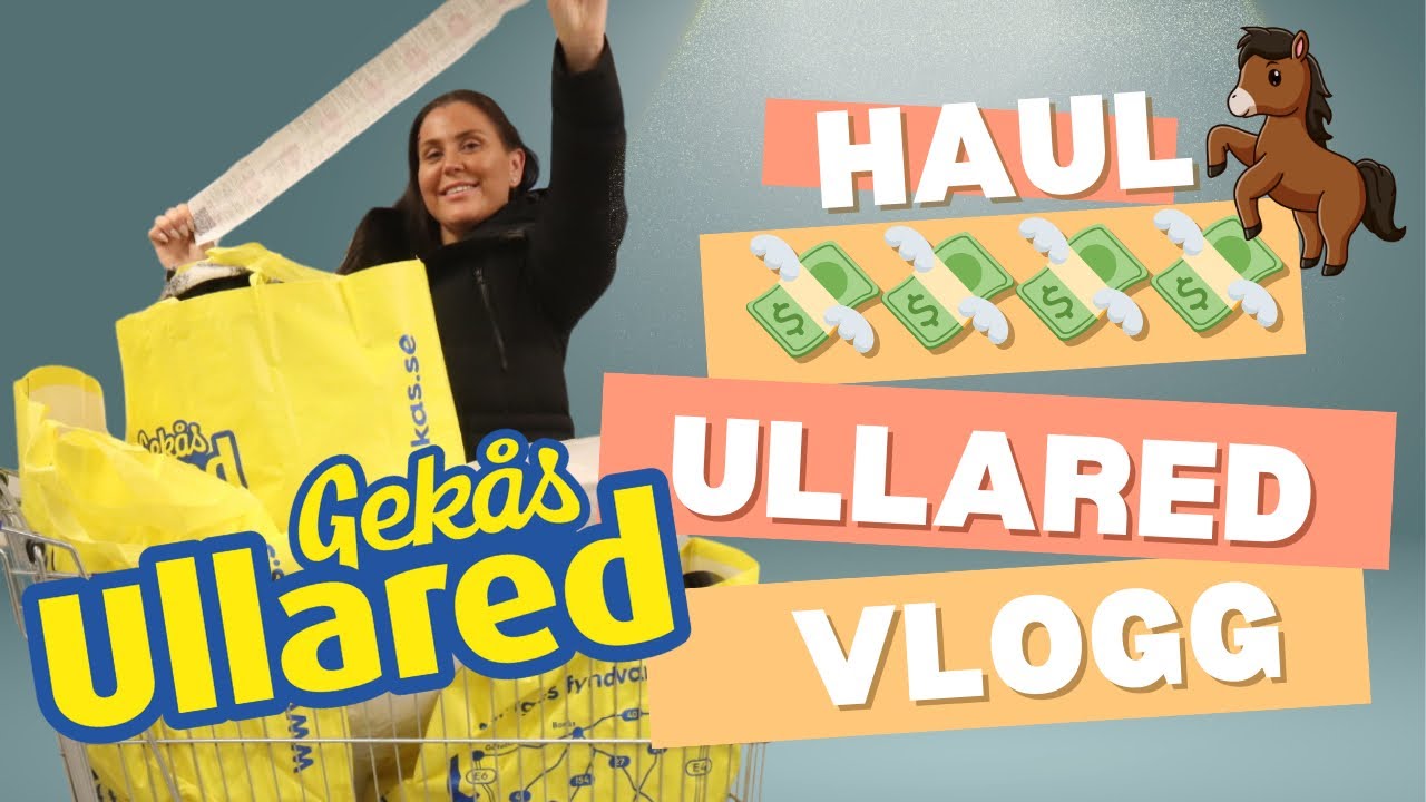 ULLARED GEKÅS VLOGG/HAUL - 💸💸💸