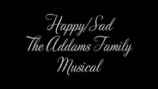 Happy/Sad The Addams Family Musical Piano Instrumental