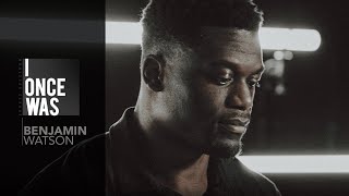 I ONCE WAS: Former NFL Tight End Benjamin Watson