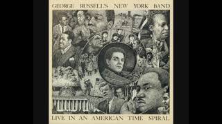 George Russell&#39;s New York Band – Live In An American Time Spiral (1983 - Album)