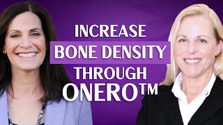 How to Increase Bone Density Through the Onero™ Osteoporosis Exercise Program With Dr. Belinda Beck