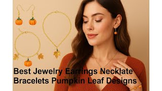 🍁 Sasylvia Fall Maple Leaf Jewelry Set | Best Jewelry Earrings Necklace Bracelets Pumpkin Designs 🎀