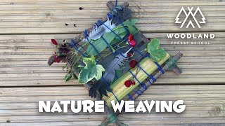 Forest School Activities | Nature Weaving