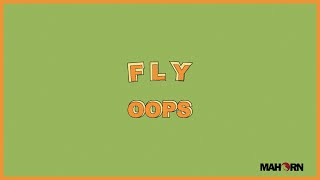 Video thumbnail of "FLY | OOPS (Official audio)"