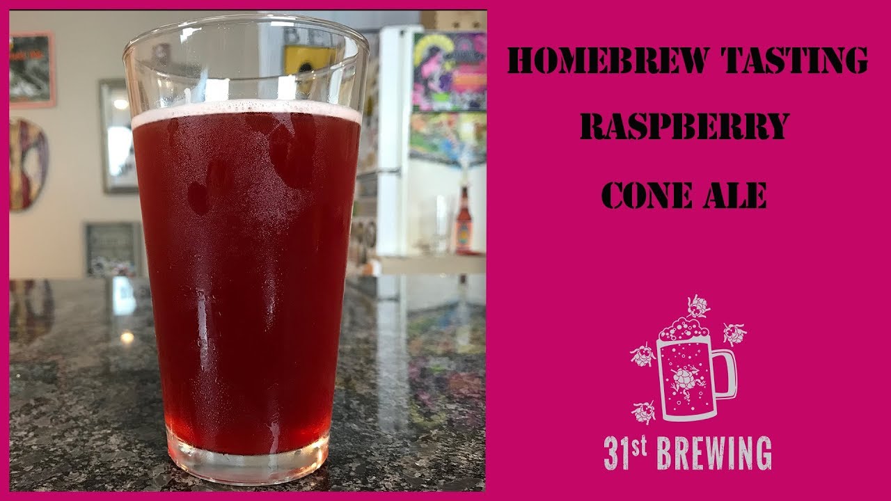 All Grain Raspberry Cone Ale Homebrew Tasting YouTube