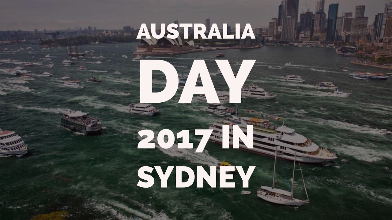 Download AUSTRALIA DAY 2017 - SYDNEY HARBOUR