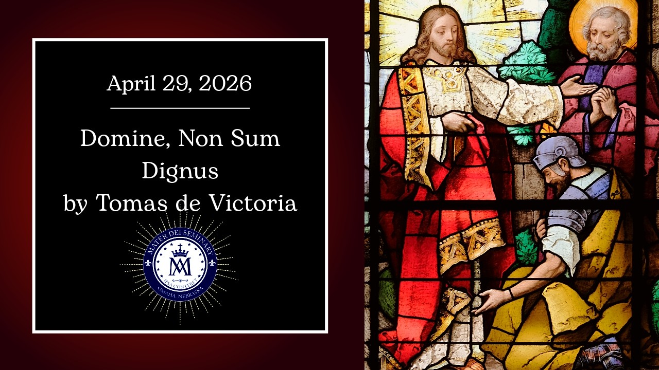 Domine, Non Sum Dignus