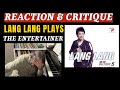 Lang lang performs the entertainer  my reaction  critique