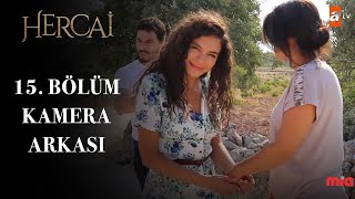 Hercai 15. Bölüm Kamera Arkası