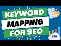 Keyword Mapping for SEO: Target SEO Keywords and Rank Higher Fast