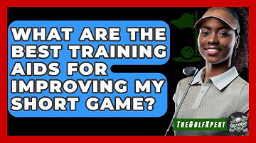 What Are The Best Training Aids For Improving My Short Game? - The Golf Xpert