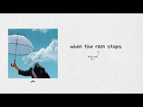 EaJ When The Rain Stops 英繁中字