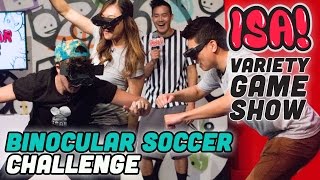 Binocular Soccer Challenge! - ISA! VARIETY GAME SHOW Season 2 Pt. 9