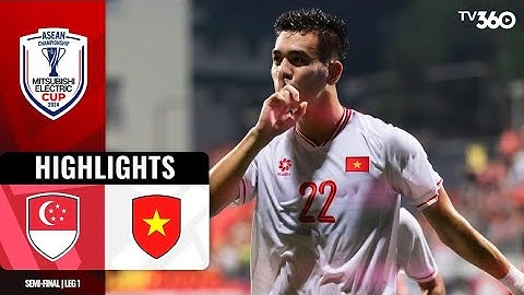 Highlights Singapore - Việt Nam | Bán Kết Lượt Đi Asean Mitsubishi Electric Cup 2024