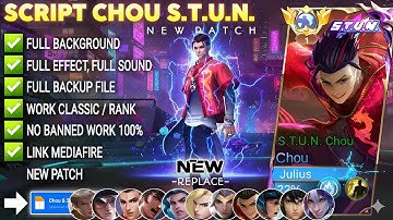 NEW UPDATE!! Script Skin Chou STUN No Password | Full Effect Voice | Patch Terbaru