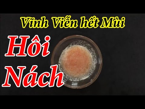 Không những hết hẳn hôi nách mà còn se khít lỗ chân lông và hết thâm nhờ áp dụng phương pháp này