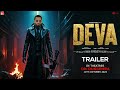 Deva  trailer  shahid kapoor pooja hegde kubbra sait  concept trailer