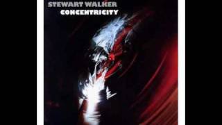 Stewart Walker - Concentricity - 01 Last Week´s Disappearance