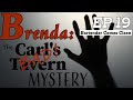 Brenda: The Carl&#39;s Bad Tavern Mystery | EP19 | Bartender Has Similar Encounter and ID&#39;s the Sketch